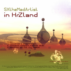 Emoland [ambient flashes] - SXtheMadArtist | SX in HrZland Free Album | 24.12.12