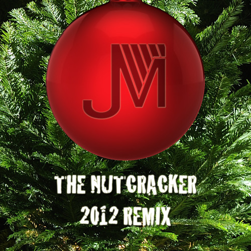The Nutcracker (2012 Remix)