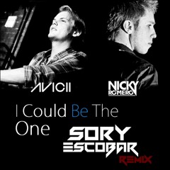 Avicii vs Nicky Romero - I Could Be The One (Sory Escobar Remix) [FREE DOWNLOAD]