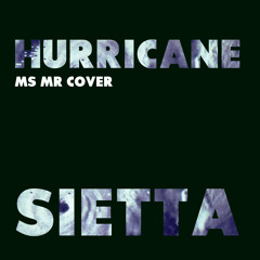 Hurricane (Ms Mr Cover)