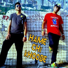Mohammad MP ft Rman Wildcat - Hame Chi Khoobe