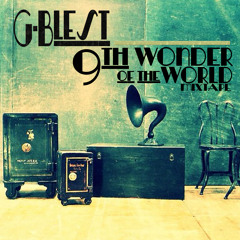 9th Wonder Of The World(intro)