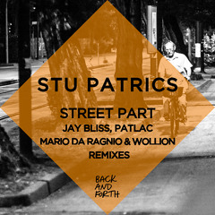 Stu Patrics - Street Part EP (Back and Forth)