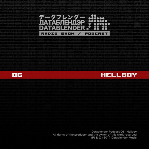 Hellboy @ Schranz Tanz / Datablender Podcast 06