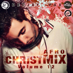 DJ PAX VOLUME 12 - AFRO CHRISTMIX 2012 - Sui Club