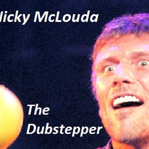 The Dubstepper