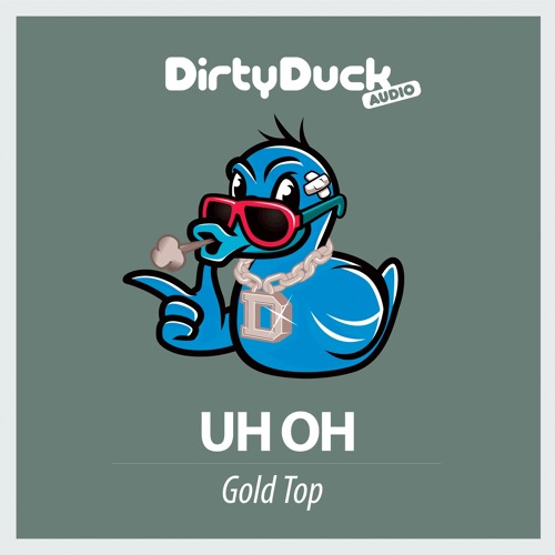 Gold Top - UH OH