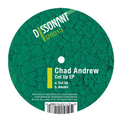 Chad Andrew - Cut Up (dissonant DS013)
