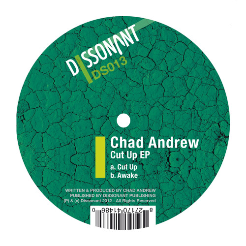 Chad Andrew - Cut Up (dissonant DS013)