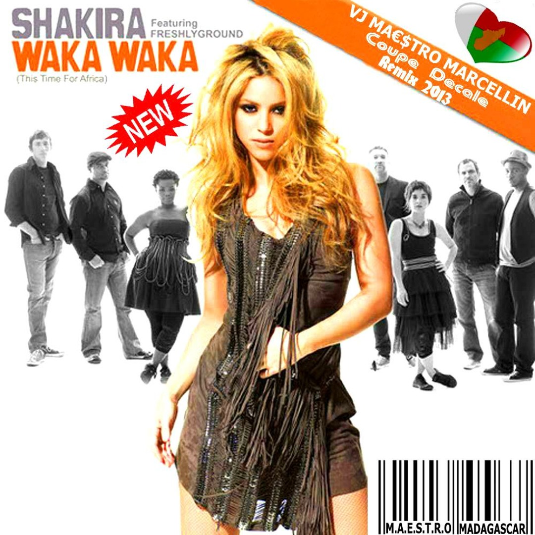 Stream SHAKIRA - WAKA WAKA(MA€$TRO MARCELLIN coupe decale Droeb
