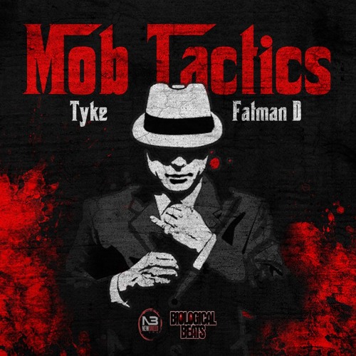 Tyke & Fatman D Mob Tactics