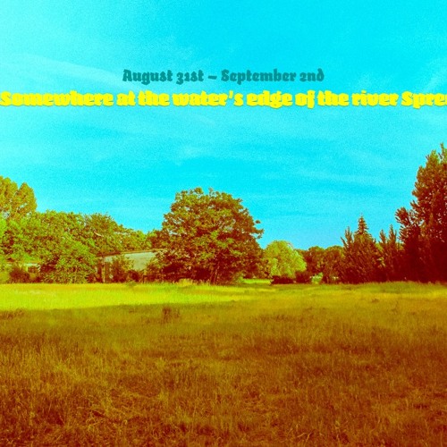 Holger Hecler @Bachstelzen OpenAir 2012 Somewhere At The Water's Edge Of The River Spree