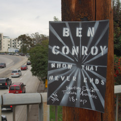 Ben Conroy - Show That Never Ends