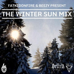 FatKidOnFire & Beezy present The Winter Sun Mix