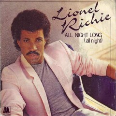 Lionel Richie - All Night Long (Jordon Fenton's Sex Appeal Mix)