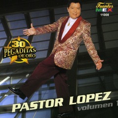 Mix Bailable Pastor Lopez Vol.1- Prod. Deejay SergioDiscplay
