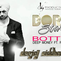 BOTTLE (Deep Money ft. Raftaar) DJ SIDDHARTH MIX