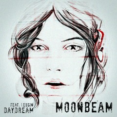Moonbeam - Daydream (feat Leusin) (The Secret Album)