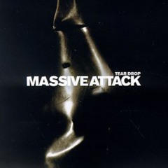 Massive Attack - Teardrop (Grand Canyon Bootleg)
