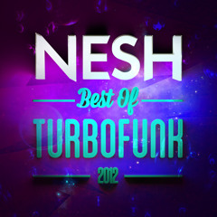 Nesh - Best Of Turbofunk 2012. (Christmas Mix)