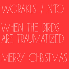 Worakls - When the birds go in the wrong way (N'to remix) *Free Download*