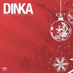 I Want To Know What Love Is - Foreigner  (Dinka X-Mas Bootleg Remix)