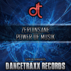 Zeroinsane - Power Of Muzik (Original Instrumental Mix) *PREVIEW*