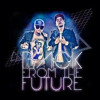 Justin Bieber As Long As You Love Me Back From The Future Remix Mp3