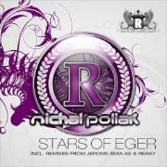 Michal Poliak - Stars Of Eger (Jerome Isma-Ae Remix)