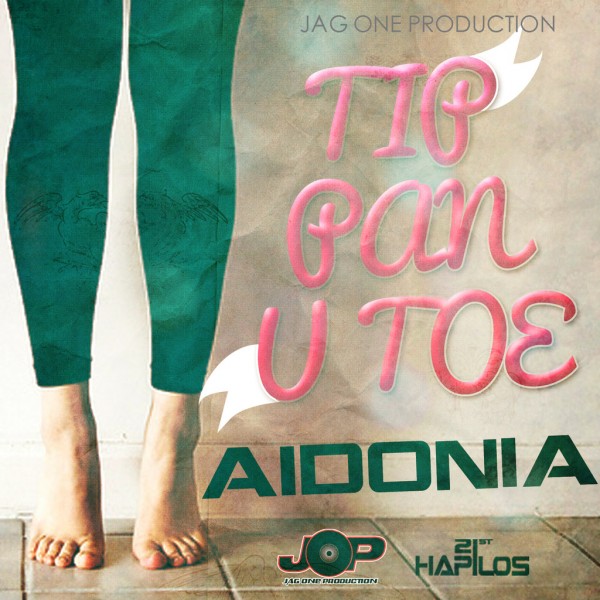 Tip Pon Yuh Toe (Raw) – Aidonia – October 2012