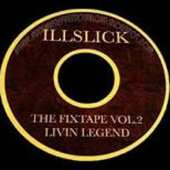 I Need A Girl-Illslick