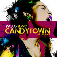 Pablo Fierro - Candytown (Original Mix) Vida Records