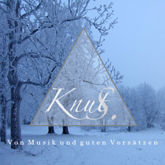 Knut S. - Von Musik und guten Vorsätzen