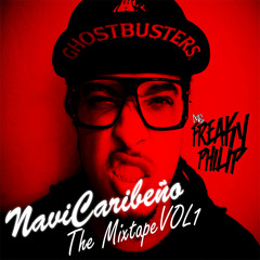 Freaky Philip - NaviCaribeño The Mixtape Vol1