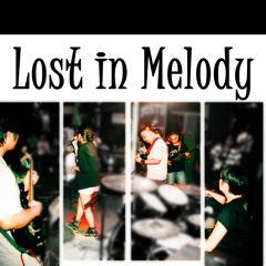 Lost In Melody - Melt