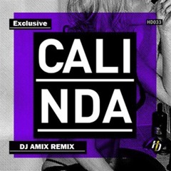 Calinda (Amix Remix) Hot  (Free Download)