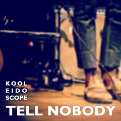 tell nobody
