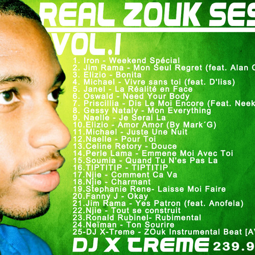 DJ X-TREME - ZOUK MIX Vol.1 JIM RAMA , FANNY J, PERLE LAMA , PRISICILLIA , ELIZIO , OSWALD, Njie