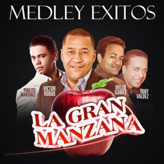 Victor Roque & La Gran Manzana - Medley Exitos (2013)