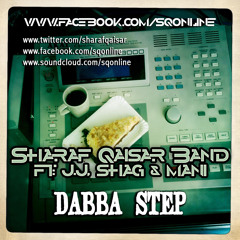 Sharaf Qaisar Dabba Step Ft: J.J, Shag & ManiRapstar