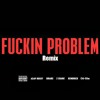 ASAP ROCKY - Fuckin Problem Drake, Kendrick Lamar, 2 Chainz & Citi-Slim REMIX