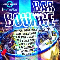 Bar Bounce Riddim Mix