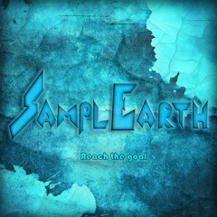 SamplEarth - Reach the goal (Original mix)