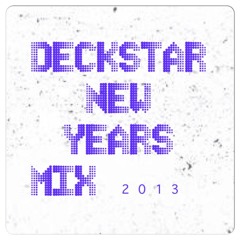 Deckstar - New Years Mix (2013) Split Track in Deescription