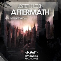 Jesper Olesen - Aftermath (OBM Notion Remix) (Preview) [Silver Waves Recordings]