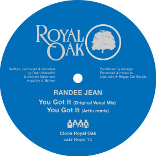 Randee Jean - 'You Got It' + Remixes - Clone Royal Oak 014