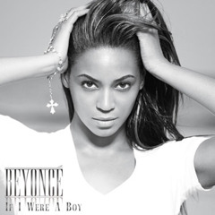 "If Were a boy" - Beyonce - (Remixed By Stézy) 2013