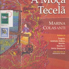 Não esperou o dia seguinte [A Moça Tecelã (peça)]