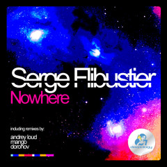 Serge Flibustier - Nowhere (Mango Remix)