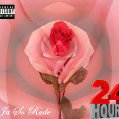 24 Hour- Ja So Rude ft Flow YMCMB [Produced by Sean G Mix]